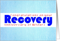 32 Years, Happy Recovery Anniversary card