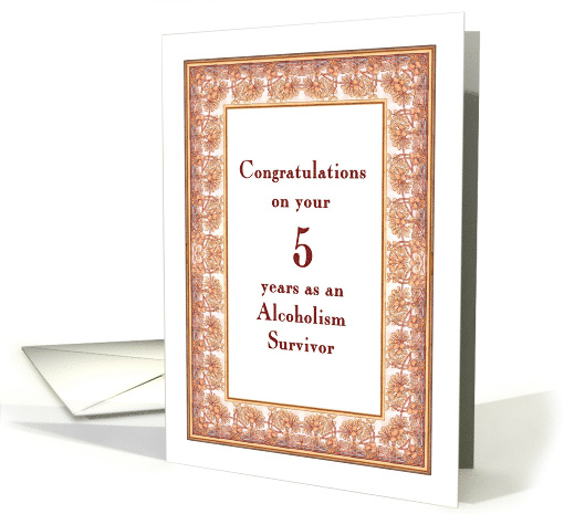 5 Years, Congratulations Alcoholism Survivor card (1499478)