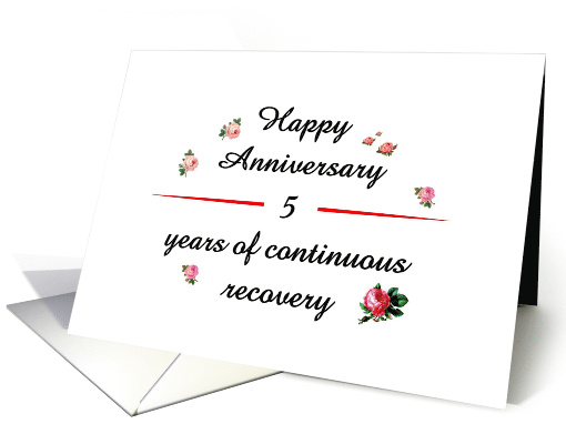5 Years, Happy Recovery Anniversary card (1500096)