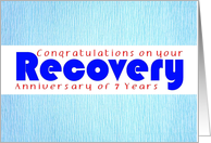 7 Years, Happy Recovery Anniversary card