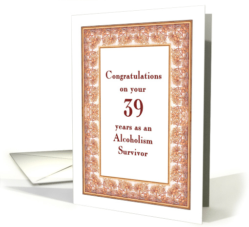 39 Years, Congratulations Alcoholism Survivor card (1500938)