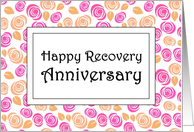 Smell the roses, Happy Recovery Anniversary card