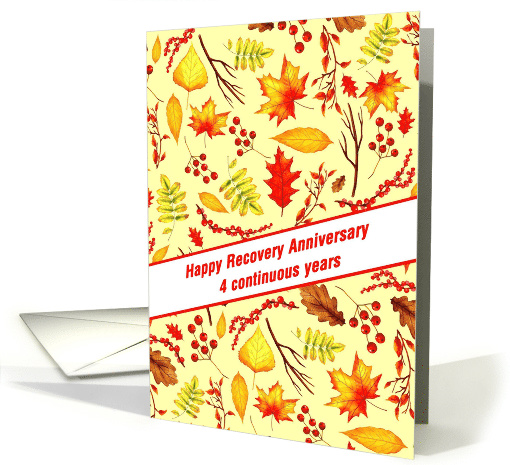 4 Years, Happy Recovery Anniversary, Fall foliage card (1503000)