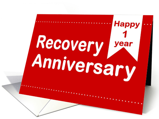 1 Year, Red Ticket, Happy Recovery Anniversary card (1503116)