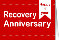 1 Year, Red Ticket, Happy Recovery Anniversary card
