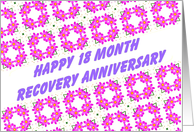 18 Month Happy Recovery Anniversary wish on a field of pink flowers card