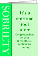 11 Months, Sobriety is a spiritual tool card