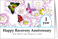 1 Year, Happy Recovery Anniversary, Flowers and Butterflies card