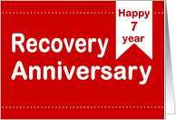 7 Year, Red Ticket, Happy Recovery Anniversary card