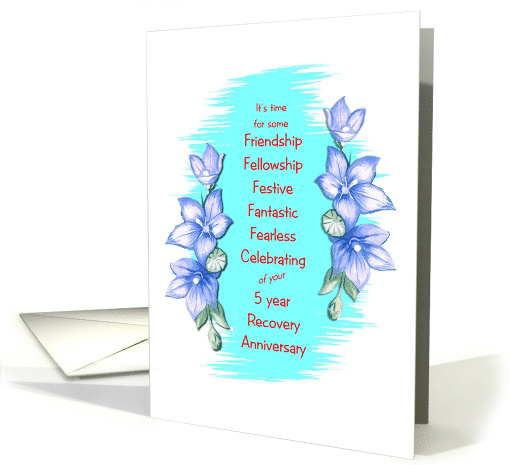 5 Year, Happy Recovery Anniversary, blue flower border card (1506668)