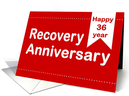 36 Year, Red Ticket, Happy Recovery Anniversary card (1507940)
