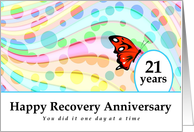 21 Years, Happy Recovery Anniversary, One day at a time card