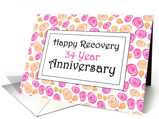 34 Year, Smell the roses, Happy Recovery Anniversary card (1512676)