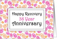 38 Year, Smell the roses, Happy Recovery Anniversary card