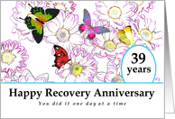 39 Years, Happy Recovery Anniversary, Flowers and Butterflies card