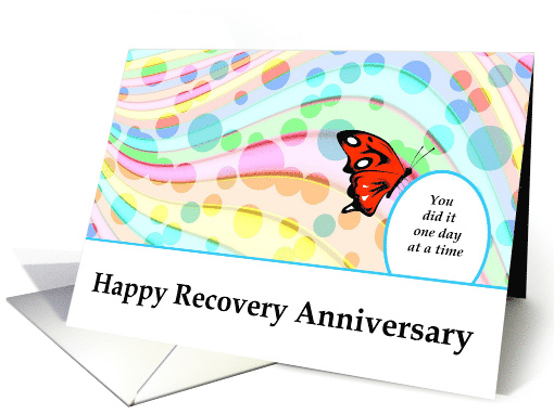 Any Year, Happy Recovery Anniversary, One day at a time card (1515110)