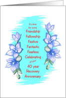 40 Years, Happy Recovery Anniversary, blue flower border card