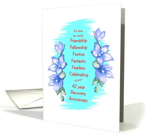 42 Years, Happy Recovery Anniversary, blue flower border card