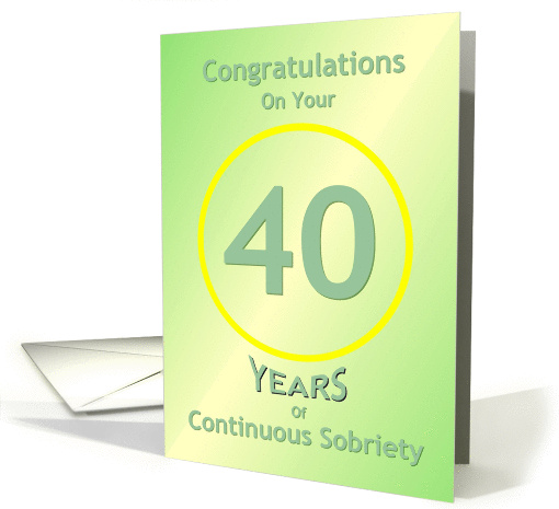 40 Years of Continuous Sobriety, Congratulations card (929740)