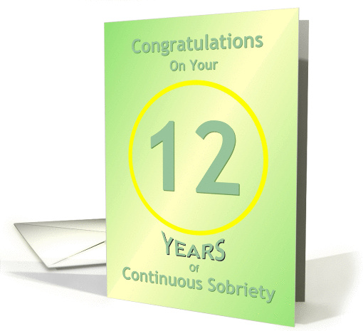 12 Years of Continuous Sobriety, Congratulations card (929757)