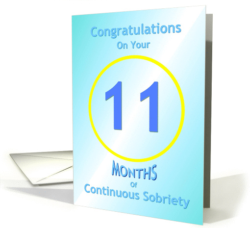 11 Months of Continuous Sobriety, Congratulations card (929771)
