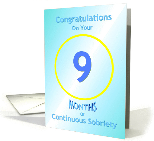 9 Months of Continuous Sobriety, Congratulations card (929775)