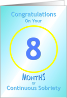 8 Months of Continuous Sobriety, Congratulations card