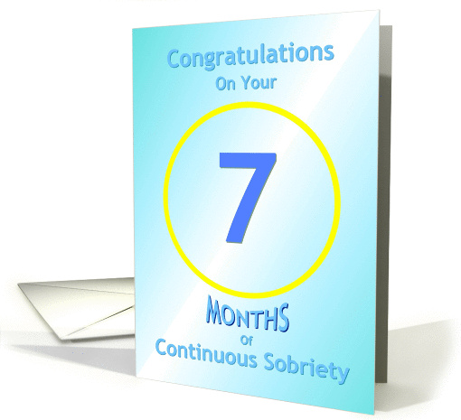 7 Months of Continuous Sobriety, Congratulations card (929777)