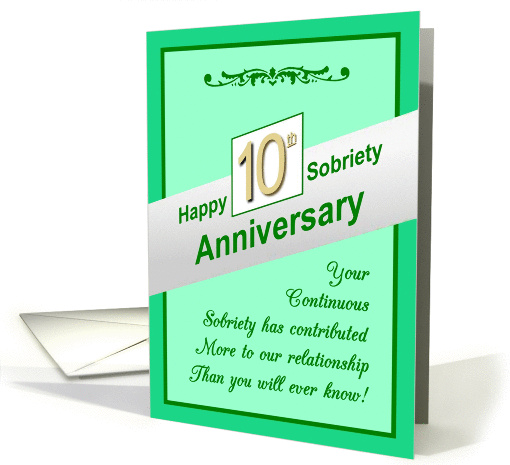 Happy TENTH YEAR, Sobriety Anniversary, card (930073)