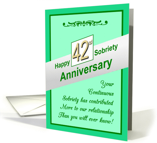 Happy FORTY SECOND YEAR, Sobriety Anniversary, card (932619)