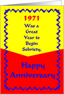 Happy Anniversary, 1971 was a great year to begin Sobriety card