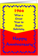 Happy Anniversary, 1964 was a great year to begin Sobriety card