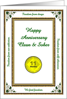 11 MONTHS. Clean and Sober, Happy Anniversary, Freedom card