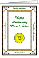 19 YEARS. Clean and Sober, Happy Anniversary, Freedom card