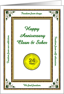 24 YEARS. Clean and Sober, Happy Anniversary, Freedom card