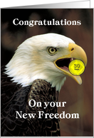 30 DAYS, Congratulations on your new freedom, Eagle and Medallion card