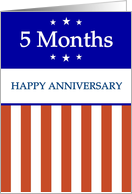 5 Months. Happy Anniversary, Red White and Blue with Stars, card