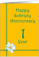 1 Year Happy Sobriety Anniversary, White Flower card