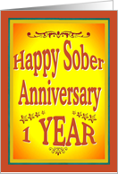 1 YEAR Happy Sober Anniversary in bold letters. card