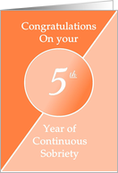 Congratulations 5 Years of continuous sobriety. Light and dark orange card