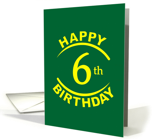 6 Year Happy Birthday card (965079)