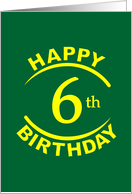 6 Year Happy Birthday card