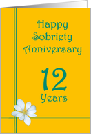 12 year Happy Sobriety Anniversary, White Flower card