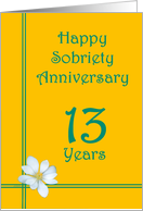 13 year Happy Sobriety Anniversary, White Flower card