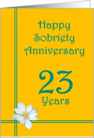 23 year Happy Sobriety Anniversary, White Flower card