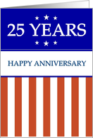 25 YEAR. Happy Anniversary, Red White and Blue with Stars, card