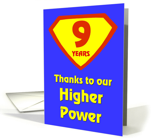 9 Years Thanks to our Higher Power card (969775)