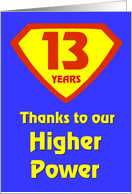 13 Years Thanks to our Higher Power card
