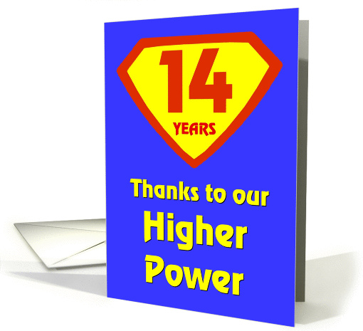 14 Years Thanks to our Higher Power card (969795)