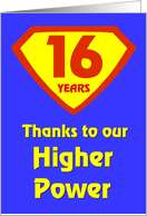 16 Years Thanks to our Higher Power card